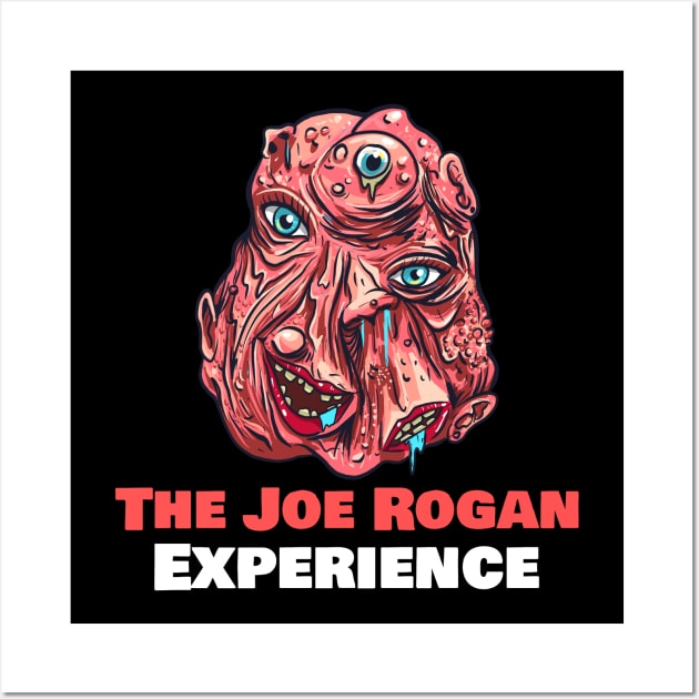 The Joe Rogan Experience Weird Face Wall Art by TeeTrendz